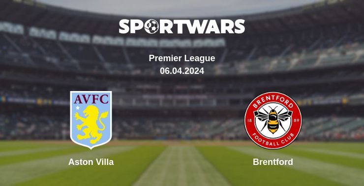 Aston Villa — Brentford watch online for free 06.04.2024