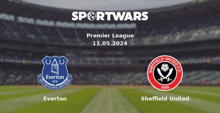 Everton — Sheffield United watch online for free 11.05.2024