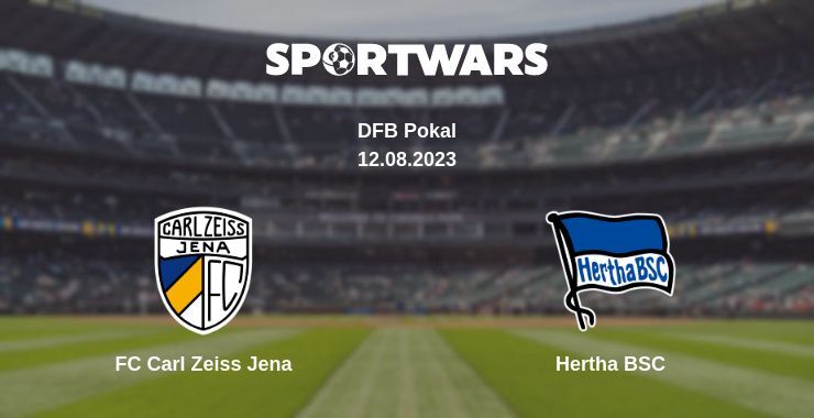 FC Carl Zeiss Jena — Hertha BSC watch online for free 12.08.2023