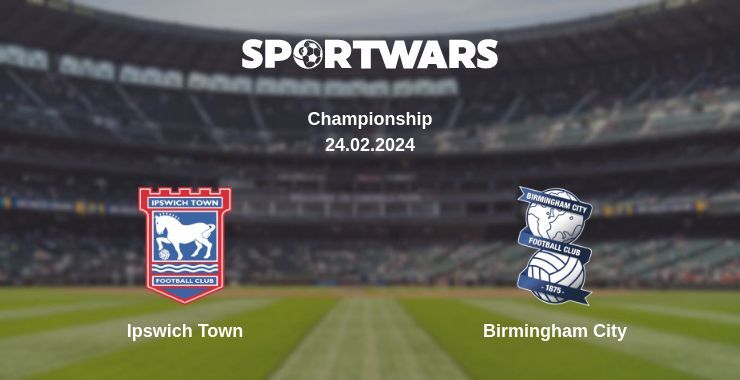 Ipswich Town — Birmingham City, where to watch online broadcast