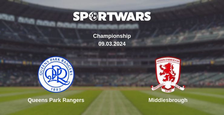 Queens Park Rangers — Middlesbrough watch online for free 09.03.2024