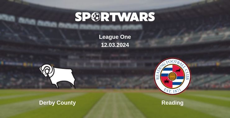 Derby County — Reading watch online for free 12.03.2024