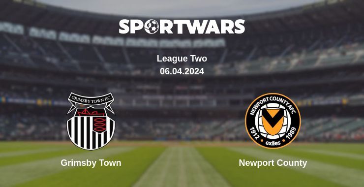 Grimsby Town — Newport County watch online for free 06.04.2024