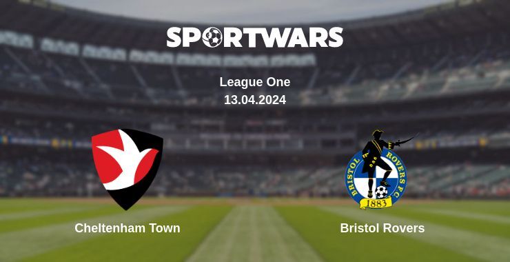 Cheltenham Town — Bristol Rovers watch online for free 13.04.2024