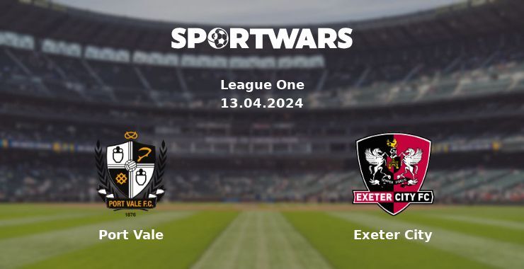 Port Vale — Exeter City watch online for free 13.04.2024