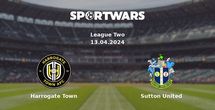 Harrogate Town — Sutton United watch online for free 13.04.2024