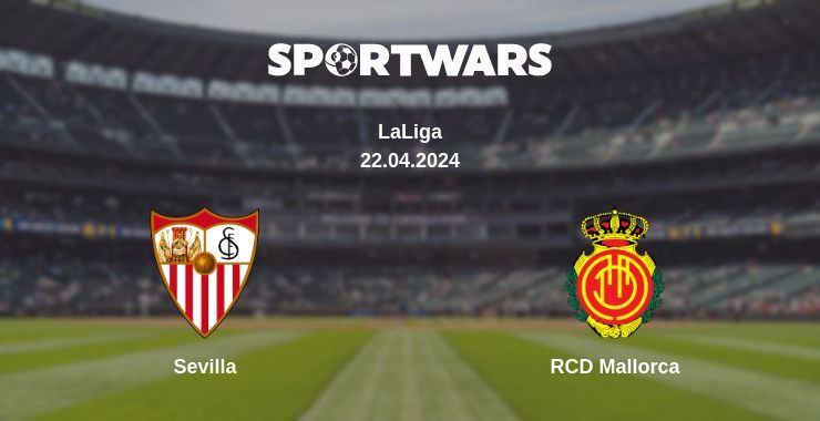 Sevilla — RCD Mallorca watch online for free 22.04.2024