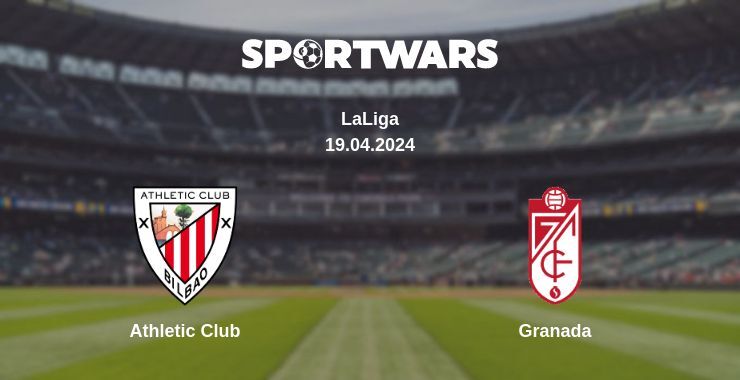 Result of the Athletic Club — Granada match, 19.04.2024