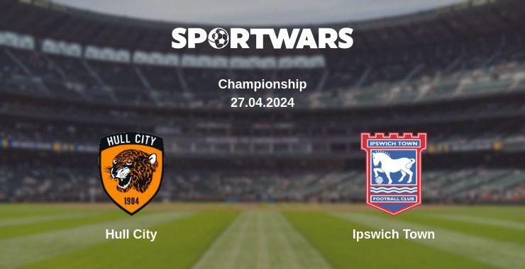 Hull City — Ipswich Town watch online for free 27.04.2024