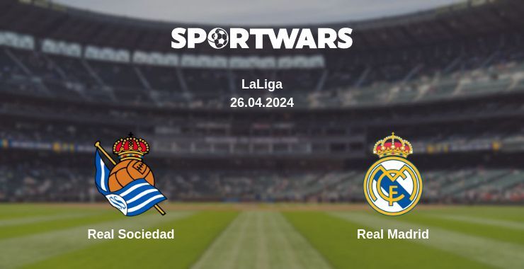 Real Sociedad — Real Madrid watch online for free 26.04.2024