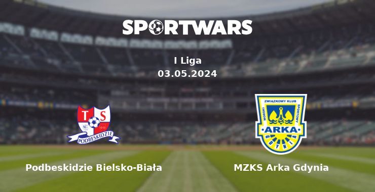 Podbeskidzie Bielsko-Biała — MZKS Arka Gdynia watch online for free 03.05.2024