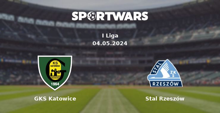 GKS Katowice — Stal Rzeszów watch online for free 04.05.2024