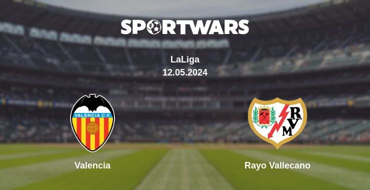 Valencia — Rayo Vallecano watch online for free 12.05.2024