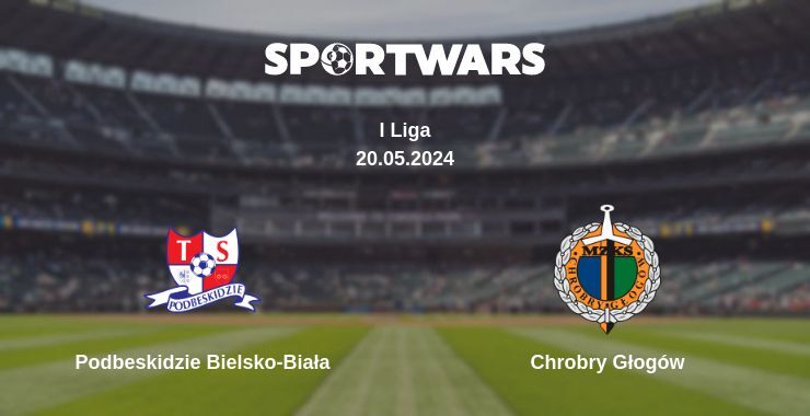 Podbeskidzie Bielsko-Biała — Chrobry Głogów watch online for free 20.05.2024