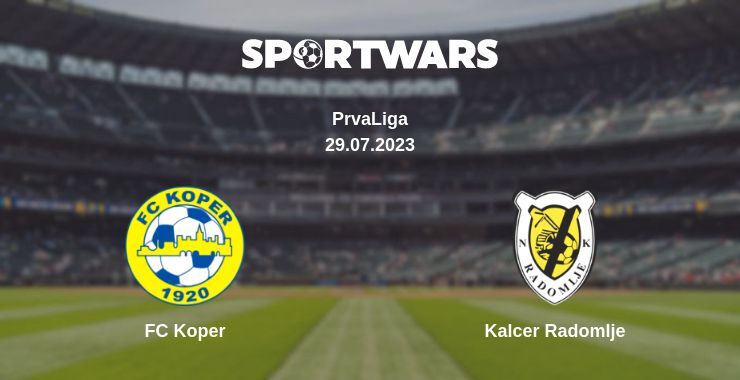 FC Koper — Kalcer Radomlje watch online for free 29.07.2023