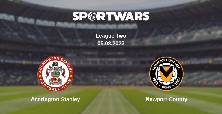 Accrington Stanley — Newport County watch online for free 05.08.2023