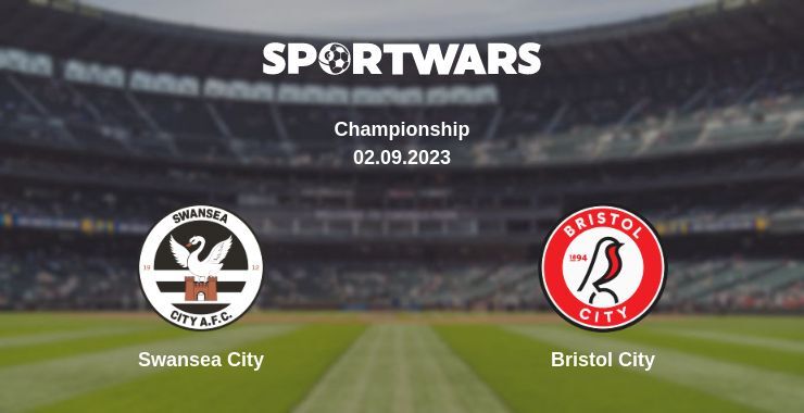 Swansea City — Bristol City watch online for free 02.09.2023