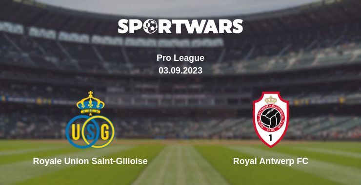 Royale Union Saint-Gilloise — Royal Antwerp FC watch online for free 03.09.2023