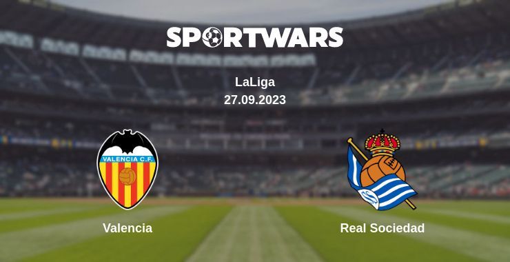 Valencia — Real Sociedad watch online for free 27.09.2023