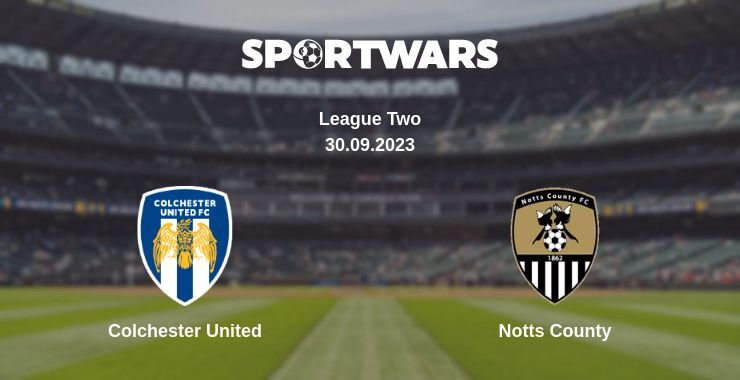 Colchester United — Notts County watch online for free 30.09.2023