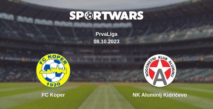 FC Koper — NK Aluminij Kidričevo watch online for free 08.10.2023