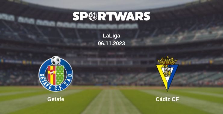 Getafe — Cádiz CF watch online for free 06.11.2023