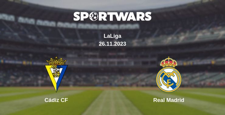 Cádiz CF — Real Madrid watch online for free 26.11.2023