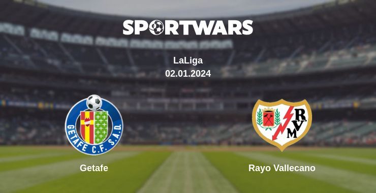 Getafe — Rayo Vallecano watch online for free 02.01.2024