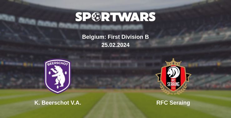 K. Beerschot V.A. — RFC Seraing watch online for free 25.02.2024