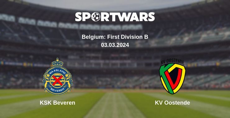 KSK Beveren — KV Oostende, where to watch online broadcast