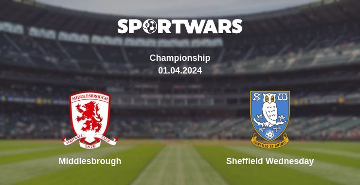 Middlesbrough — Sheffield Wednesday watch online for free 01.04.2024