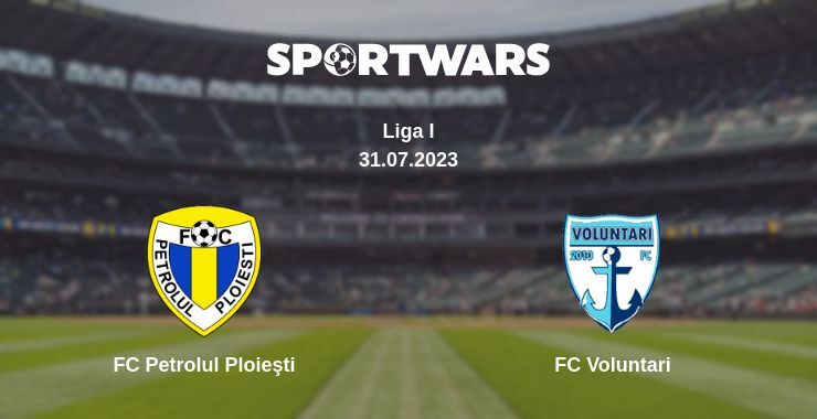 FC Petrolul Ploieşti — FC Voluntari watch online for free 31.07.2023