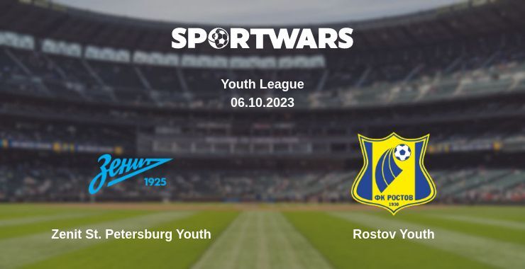 Zenit St. Petersburg Youth — Rostov Youth watch online for free 06.10.2023