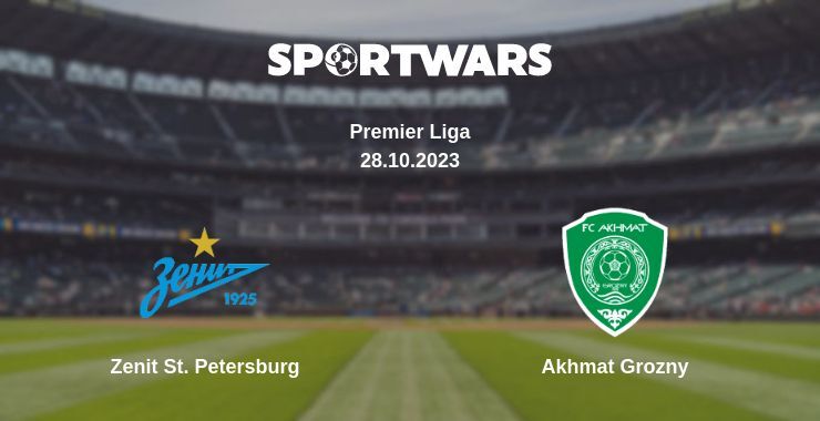 Zenit St. Petersburg — Akhmat Grozny watch online for free 28.10.2023