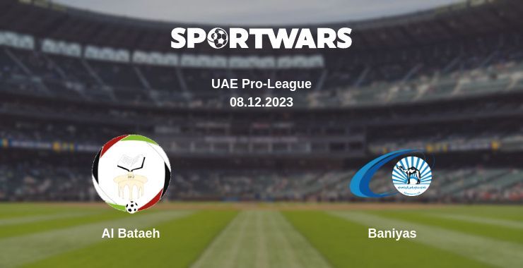 Al Bataeh — Baniyas watch online for free 08.12.2023