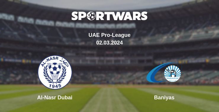 Al-Nasr Dubai — Baniyas watch online for free 02.03.2024