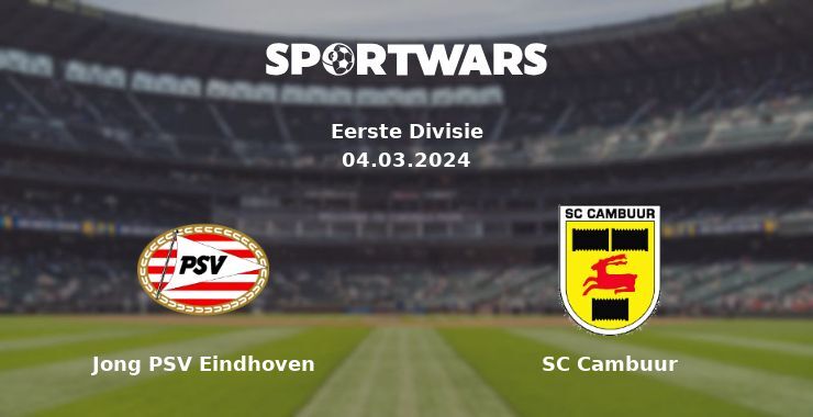 Jong PSV Eindhoven — SC Cambuur watch online for free 04.03.2024