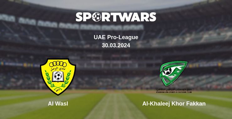 Al Wasl — Al-Khaleej Khor Fakkan watch online for free 30.03.2024