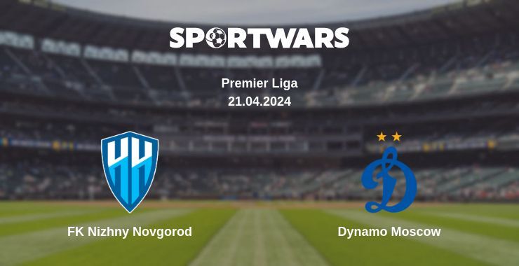 FK Nizhny Novgorod — Dynamo Moscow watch online for free 21.04.2024