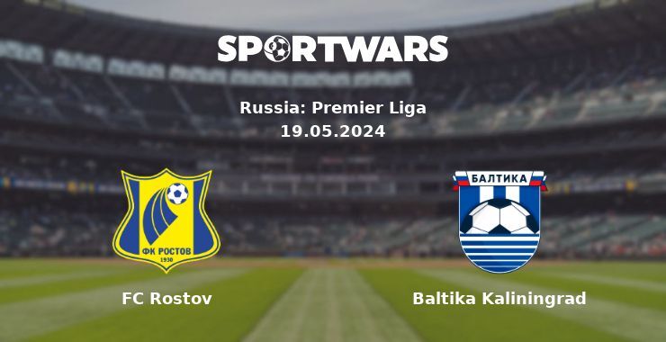 FC Rostov — Baltika Kaliningrad watch online for free 19.05.2024