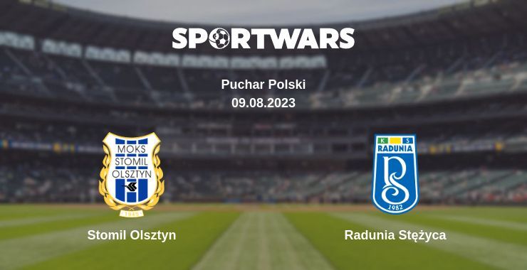 Stomil Olsztyn — Radunia Stężyca watch online for free 09.08.2023