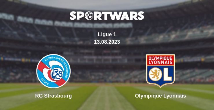 RC Strasbourg — Olympique Lyonnais watch online for free 13.08.2023