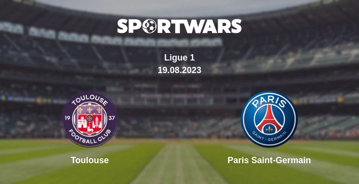 Toulouse — Paris Saint-Germain watch online for free 19.08.2023