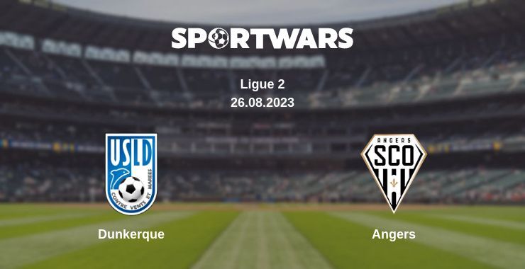 Dunkerque — Angers watch online for free 26.08.2023