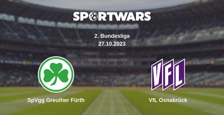 SpVgg Greuther Fürth — VfL Osnabrück watch online for free 27.10.2023