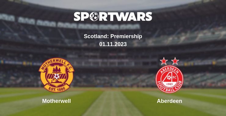 Motherwell — Aberdeen watch online for free 01.11.2023