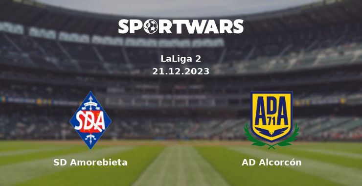 SD Amorebieta — AD Alcorcón watch online for free 21.12.2023