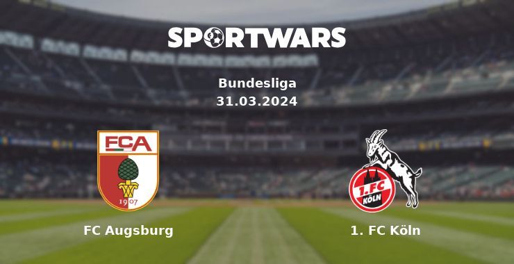 FC Augsburg — 1. FC Köln watch online for free 31.03.2024