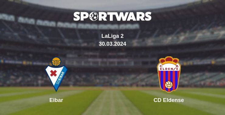 Eibar — CD Eldense watch online for free 30.03.2024