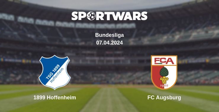 1899 Hoffenheim — FC Augsburg watch online for free 07.04.2024